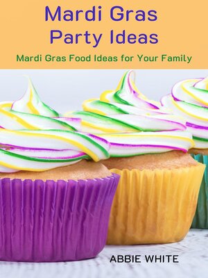 cover image of Mardi Gras Party Ideas